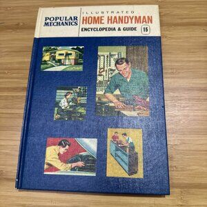 Popular Mechanics Illustrated Home Handyman Encyclopedia & Guide 15 Vintage